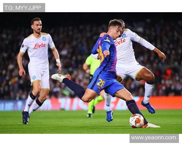 德甲激战：那不勒斯狂胜巴萨乌龙球成比赛转折点解析